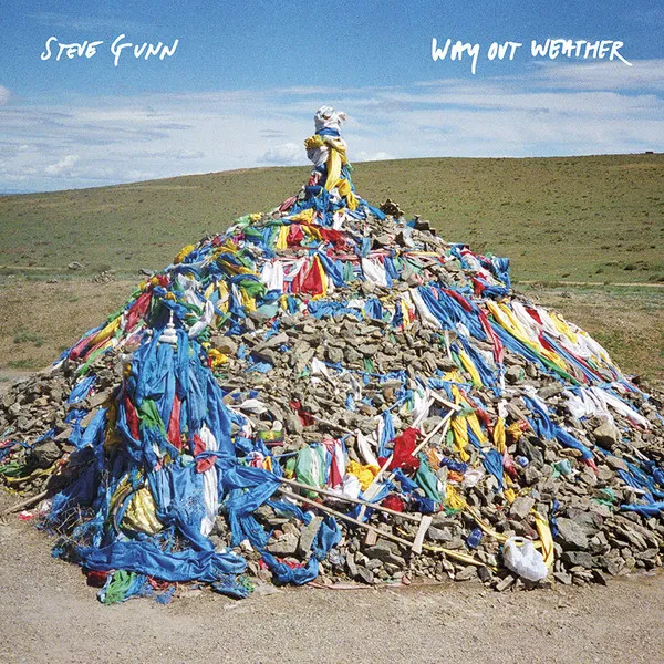 STEVE GUNN / WAY OUT WEATHER