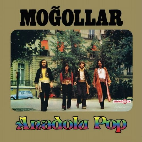 MOGOLLAR / ANADOLU POP