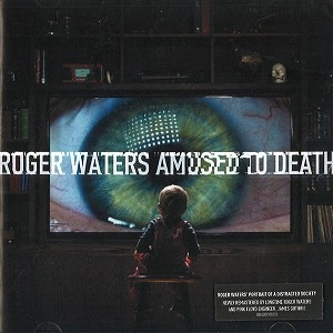 ROGER WATERS / ロジャー・ウォーターズ / AMUSED TO DEATH