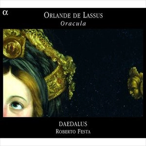 ENSEMBLE DAEDALUS / アンサンブル・ダエダルス / ラッソ: シビラの預言