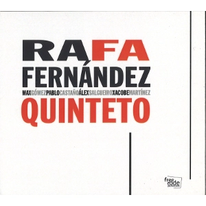 RAFA FERNANDEZ / RAFA FERNANDEZ QUINTETO
