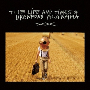 DREWFORD ALABAMA / ドリューフォード・アラバマの生涯と時代