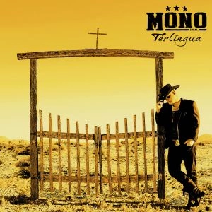 MONO INC. / TERLINGUA<CD+DVD/DIGI>
