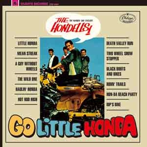 HONDELLS / ホンデルズ / ゴー･リトル･ホンダ