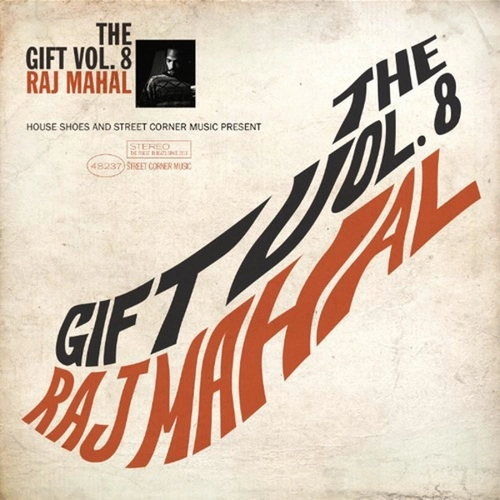 V.A. (HOUSE SHOES PRESENTS) / HOUSE SHOES PRESENTS: THE GIFT: VOL. 8  RAJ MAHAL