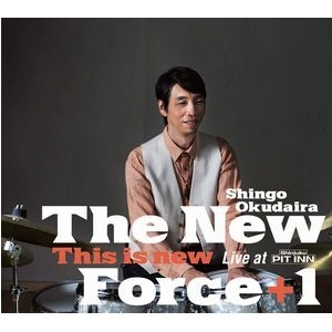 SHINGO OKUDAIRA / 奥平真吾 / ディス・イズ・ニュー　ライヴ・アット・新宿ピットイン / THIS IS NEW Live at Shinjuku PIT INN