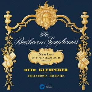 OTTO KLEMPERER / オットー・クレンペラー / ベートーヴェン:交響曲第3番「英雄」、「レオノーレ」序曲第1番&第2番(1955/54年録音)