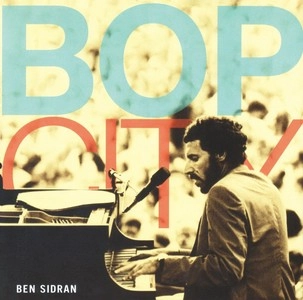 BEN SIDRAN / ベン・シドラン / バップ・シティ / BOP CITY