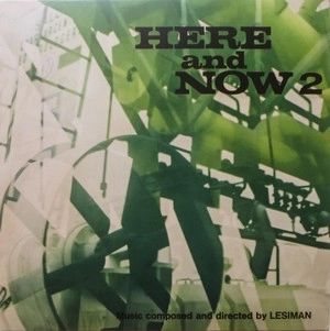 LESIMAN / レシマン / HERE AND NOW 2