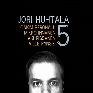 JORI HUHTALA / JORI HUHTALA 5