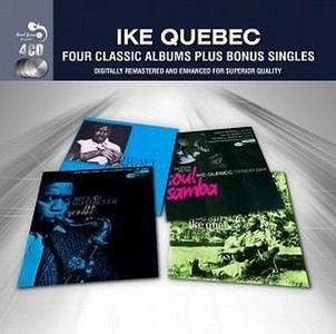 IKE QUEBEC / アイク・ケベック / Four Classic Albums Plus(4CD)
