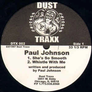 PAUL JOHNSON (CHICAGO) / ポール・ジョンソン / SHE,S SO SMOOTH