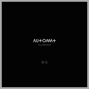 AUTOMAT (BERLIN) / PLUS MINUS