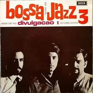 BOSSA JAZZ 3 / ボッサ・ジャズ 3 / DIVULGACAO I