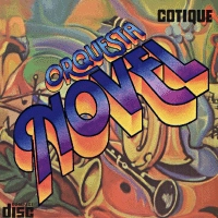 ORQUESTA NOVEL  / オルケスタ・ノベル / ORQUESTA NOVEL