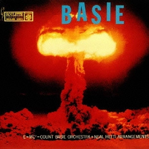 カウント・ベイシ- アンド・ヒズ・オ-ケ / アトミック・ベイシー / BASIE