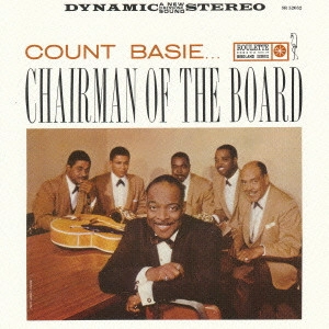 カウント・ベイシ- アンド・ヒズ・オ-ケ / チェアマン・オブ・ザ・ボード / CHAIRMAN OF THE BOARD