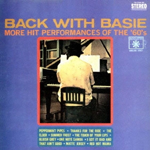 カウント・ベイシ- アンド・ヒズ・オ-ケ / バック・ウィズ・ベイシー / BACK WITH BASIE