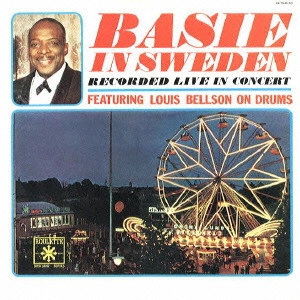カウント・ベイシ- アンド・ヒズ・オ-ケ / ベイシー・イン・スウェーデン / BASIE IN SWEDEN