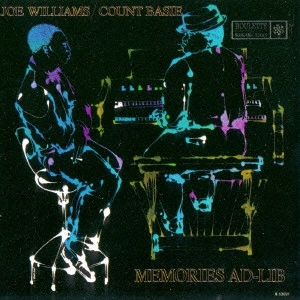 COUNT BASIE & JOE WILLIAMS / カウント・ベイシー&ジョー・ウィリアムス / メモリーズ・オブ・アドリブ / MEMORIES AD-LIB