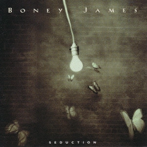 BONEY JAMES / ボニー・ジェイムス / セダクション / SEDUCTION