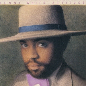LENNY WHITE / レニー・ホワイト / アティテュード / ATTITUDE