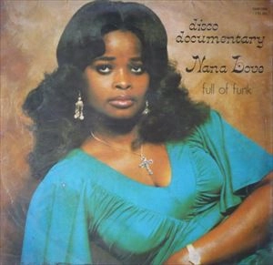 NANA LOVE / ナナ・ラヴ / DISCO DOCUMENTARY FULL OF FUNK