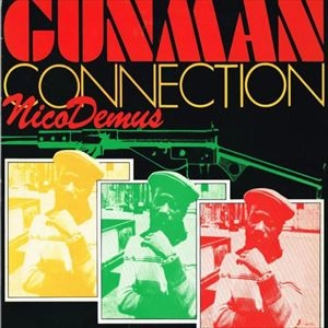 NICODEMUS / ニコデマス / GUNMAN CONNECTION