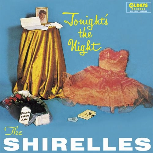 SHIRELLES / シュレルズ / トゥナイト･ザ･ナイト（紙）