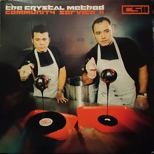 CRYSTAL METHOD / クリスタル・メソッド / COMMUNITY SERVICE II