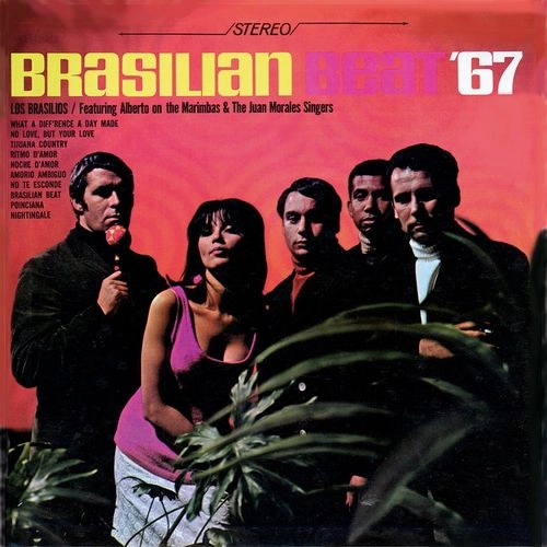 LOS BRASILIOS & THE JUAN MORALES SINGERS / ロス・ブラジリオス & ザ・フアン・モラレス・シンガーズ / ブラジリアン･ビート '67