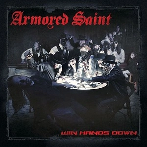 ARMORED SAINT / アーマード・セイント / ウィン・ハンズ・ダウン / WIN HANDS DOWN