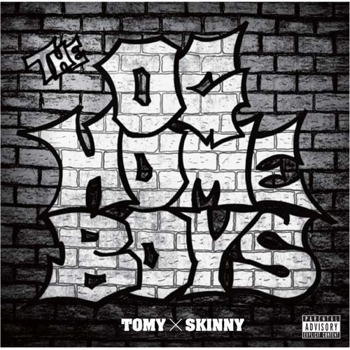 THE OG HOMEBOYS(TOMY & SKINNY) / THE OG HOMEBOYS