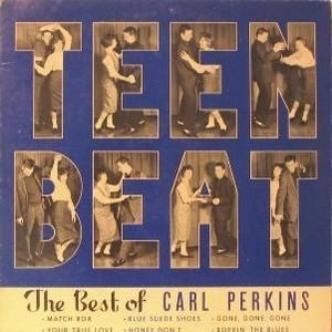 CARL PERKINS / カール・パーキンス / ティーン･ビート
