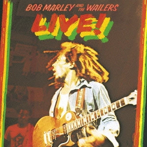 BOB MARLEY (& THE WAILERS) / ボブ･マーリー（･アンド･ザ･ウエイラーズ） / LIVE +1 / ライヴ +1