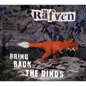 RAFVEN / よみがえれ!キツネザウルス~Bring Back The Dinos