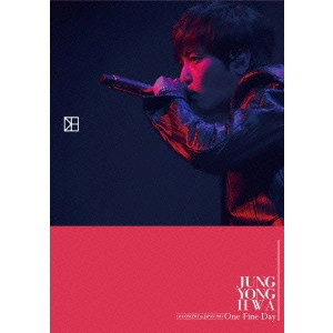 JUNG YONG HWA / ジョン・ヨンファ  (from CNBLUE) / JUNG YONG HWA 1st CONCERT in JAPAN 2015 One Fine Day