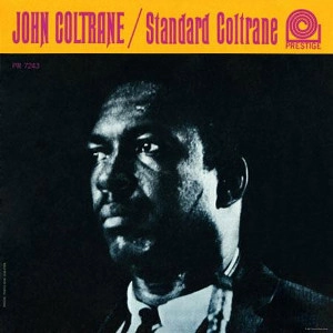 JOHN COLTRANE / ジョン・コルトレーン / STANDARD COLTRANE/STEREO