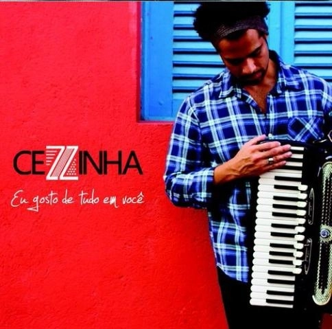 CEZZINHA / セジーニャ / EU GOSTO DE TUDO EM VOCE