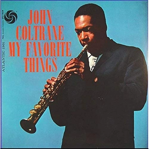JOHN COLTRANE / ジョン・コルトレーン / MY FAVORITE THINGS