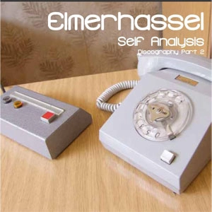 ELMERHASSEL / SELF ANALYSIS DISCOGRAPHY PART 2