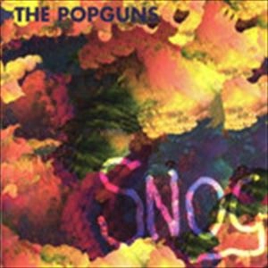 POPGUNS / SNOG
