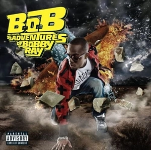 B.O.B / ADVENTURES OF BOBBY RAY