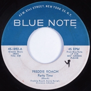FREDDIE ROACH / フレディ・ローチ / PARTY TIME / NADA BOSSA (7")