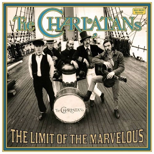 CHARLATANS (USA) / シャーラタンズ (USA) / THE LIMIT OF THE MARVELOUS