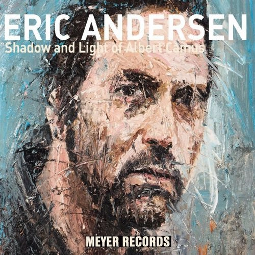 ERIC ANDERSEN / エリック・アンダースン / SHADOW AND LIGHT OF ALBERT CAMUS