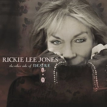 RICKIE LEE JONES / リッキー・リー・ジョーンズ / OTHER SIDE OF DESIRE