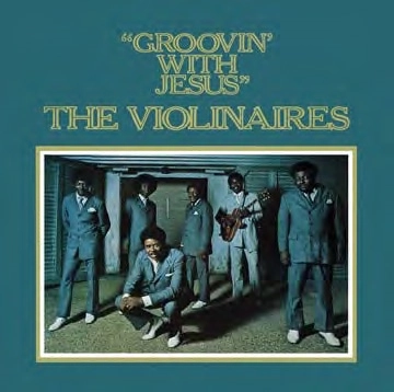 VIOLINAIRES / ヴァイオリネアーズ / GROOVIN' WITH JESUS