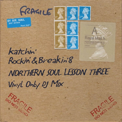 KATCHIN' / Rockin'&Breakin' 8 - NORTHERN SOUL LESSON THREE