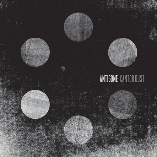ANTIGONE / CANTOR DUST